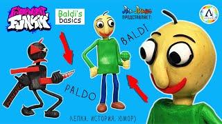 Балди и Палдо Friday Night Funkin | Лепим фигурки из пластилина | VS Baldi's Basics