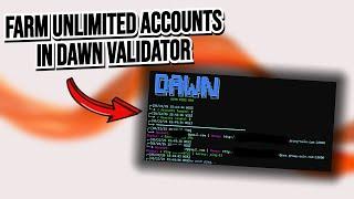 DAWN Validator Multi-Account Farming Bot - Earn Unlimited Points in DAWN Validator Extension
