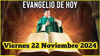 EVANGELIO DE HOY Viernes 22 Noviembre 2024 con el Padre Marcos Galvis