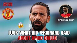 | BREAKING: RIO FERDINAND’S SHOCKING PRAISE FOR AMAD DIALLO! IS HE UNITED’S NEXT SUPERSTAR?