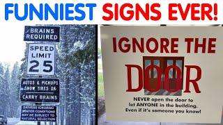 FUNNIEST & DUMBEST Signs That You Must See...