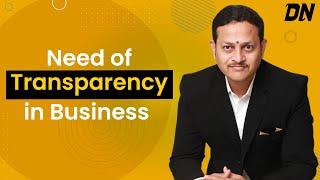 Need of transparency in business | Dattatray Nidavanche