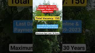 NABARD Assistant Manager Grade A Recruitment 2023 |  Apply Online for 150 Posts | #govtjobs