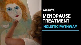 A holistic approach to managing menopause | ABC News