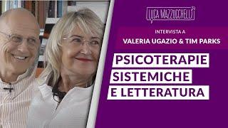 Il rapporto tra psicoterapie sistemiche e letteratura con Valeria Ugazio e Tim Parks