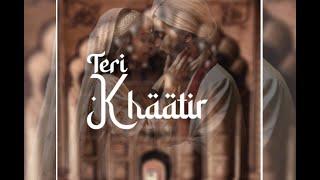 TERI KHATIR / BiRRA / PARAS SHARMA / OFFICIAL AUDIO / Sufii Melodies 2024