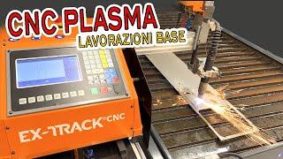 CNC plasma  -  lavorazioni base