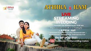 WEDDING LIVE.. ATHIRA & RAM ON 09th MAY 2021 AT 10 AM