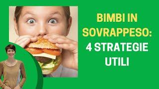 SOVRAPPESO NEL BIMBO: 4 STRATEGIE UTILI!