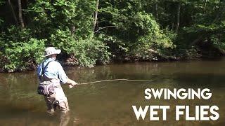 Swinging A Wet Fly On Small Streams