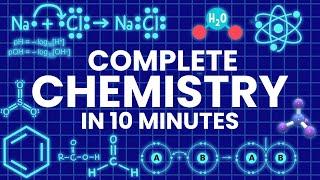 Complete CHEMISTRY Explained in 10 Minutes