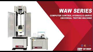 How to use HST WAW Series Computer-Controlled Electro-hydraulic Servo Universal Testing Machine