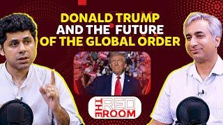 Donald Trump and the future of the Global Order | Podcast# 7 | Dr Taimoor | Dr Ammar | The Red Room