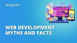 Web Development Myths And Facts | Facts About Web Development | Web Developer | #Shorts |Simplilearn