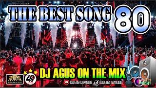 DJ AGUS TERBARU THE BEST SONG PART 80 SOUND FYP TIKTOK