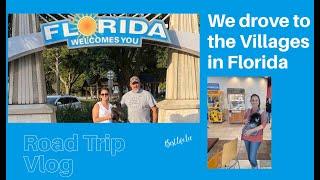 ROAD TRIP VLOG | We drove to the Villages in Florida