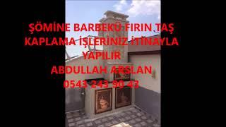 BAŞKALE ŞÖMİNE BARBEKÜ FIRIN İŞLERİNİZ İTİNA İLE YAPILIR İLETİŞİM ABDULLAH ARSLAN 0543 243 90 43