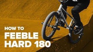 Как сделать фибл хард 180 на BMX (How to Feeble Hard 180 on BMX)