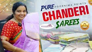 Latest Pure Chandheri Sarees Collections || Poornima Prints ||