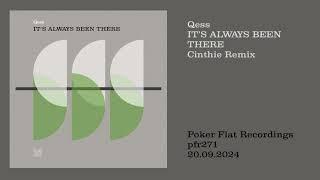 Qess: It’s Always Been There (Cinthie Remix)