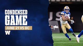 CONDENSED GAME | Winnipeg Blue Bombers @ BC Lions | Week 3 (21/06/25)