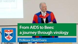 From AIDs to Bees | Professor David Evans, Inaugural Lecture