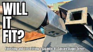 Will It Fit? (Gigantic 200mm (8") Square Auger Drive for the Big Rig | Final Machining)