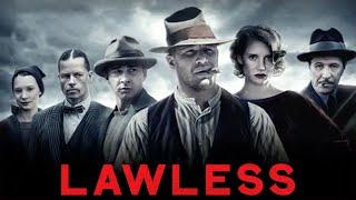 Lawless (2010) Movie || Shia LaBeouf, Tom Hardy, Gary Oldman, Mia Wasikowska || Review and Facts