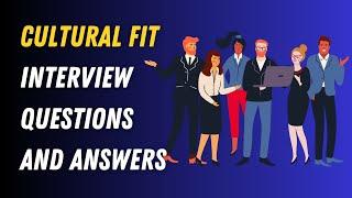 Cultural Fit Interview Questions And Answers