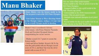 Manu Bhaker won India's first medal@Paris Olympics, a bronze in the women's 10m air pistol shooting.