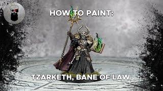 Contrast+ How to Paint: Tzarketh, Bane of Law