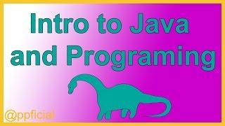 Introduction to Programming and Java - Java Tutorial Intro - Appficial