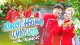 CƯỚI HÔNG CHỐT NHA | ÚT NHỊ FT ĐỖ THÀNH DUY (Official MV) | EM SẼ THEO ANH DÌA