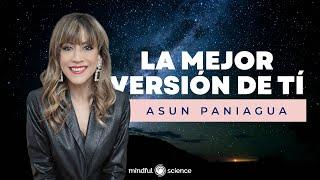 La mejor versión de ti | Voz femenina | Mindful Science | Mindfulness 