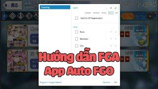 Hướng dẫn FGA - App Auto Fate/Grand Order