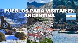 THE MOST BEAUTIFUL VILLAGES IN ARGENTINA