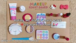 Rating My Fidget Board ASMR  Makeup Theme (while also doing your makeup) | ASMR | applefrog