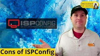 Cons of ISPConfig