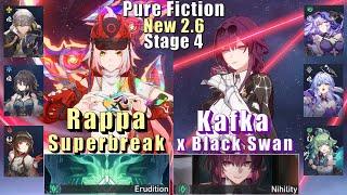 New Pure Fiction 4 | E0S0 Rappa Superbreak & E0S1 Kafka Black Swan DoT | 3 Stars | Honkai Star Rail