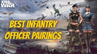 Best Infantry Officer Pairings - Kiss of War