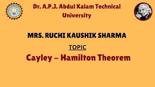 Cayley - Hamilton Theorem by Mrs.Ruchi Kaushik Sharma | AKTU Digital Education