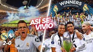 ASÍ SE VIVIÓ en Varsovia: REAL MADRID 2-0 ATALANTA  CAMPEONES Supercopa Europa + DEBUT GOL MBAPPÉ