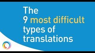 9 exceptionally specialised types of translation