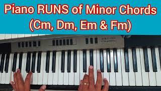 Exploring Piano RUNS of Minor Chords | Piano Runs and Arpeggios | Piano Tutorial for Beginners