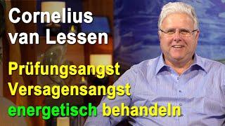 Prüfungsangst Versagensangst energetisch behandeln | Cornelius van Lessen