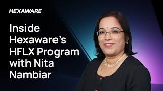 Nurturing Future Leaders: Nita Nambiar on Hexaware’s HFLX Program