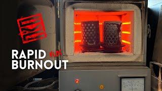 Rapid Burnout Vlog - Trying a 6hr Burnout with Resin 3D Prints