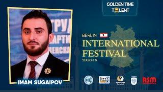 Golden Time Distant Festival | 19 Season | Imam Sugaipov | GT19-0252-8432