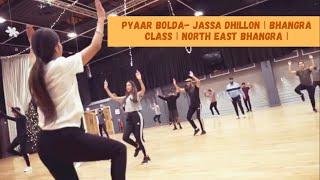 PYAAR BOLDA- JASSA DHILLON | BHANGRA CLASS | NORTH EAST BHANGRA