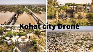 Kohat city from Above Drone footage Kpk, Pakistan  / کوہاٹ شہر کا ہوائی ویڈیو خیبر پختون خواہ